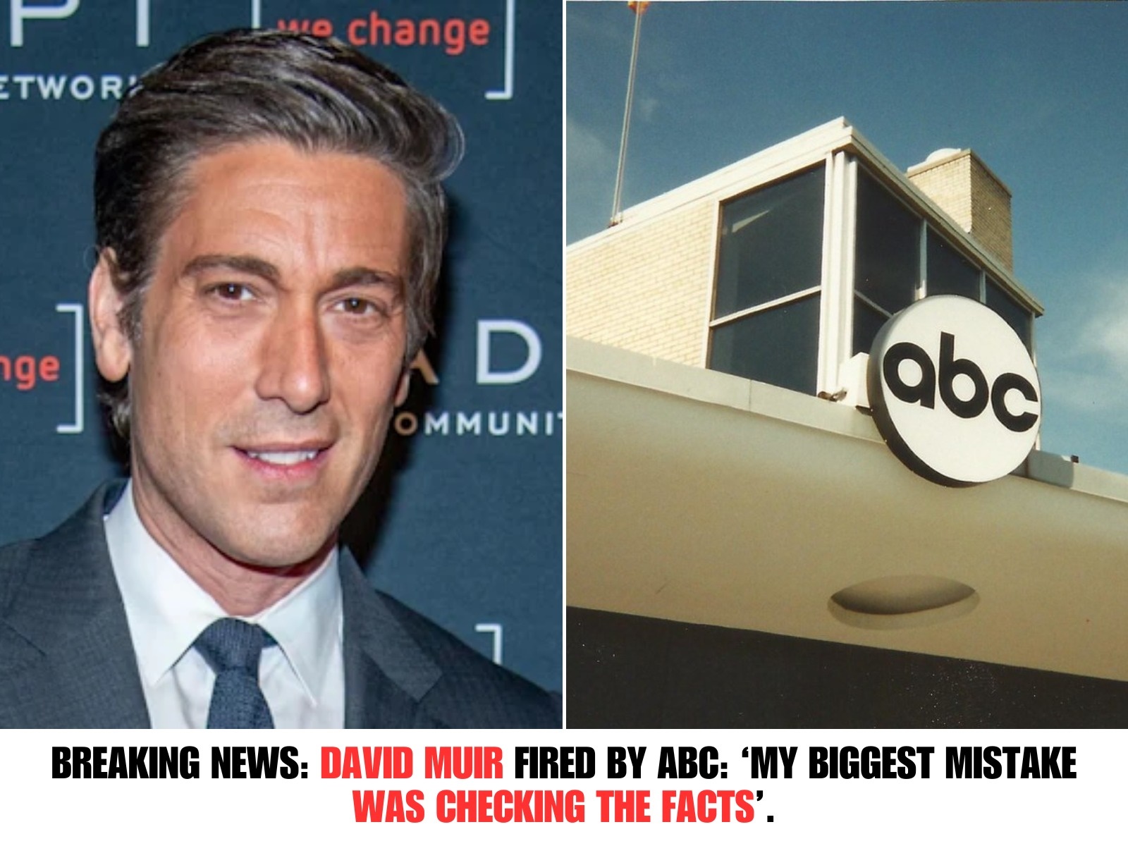 Breaking News David Muir fired by ABC ‘My biggest mistake was